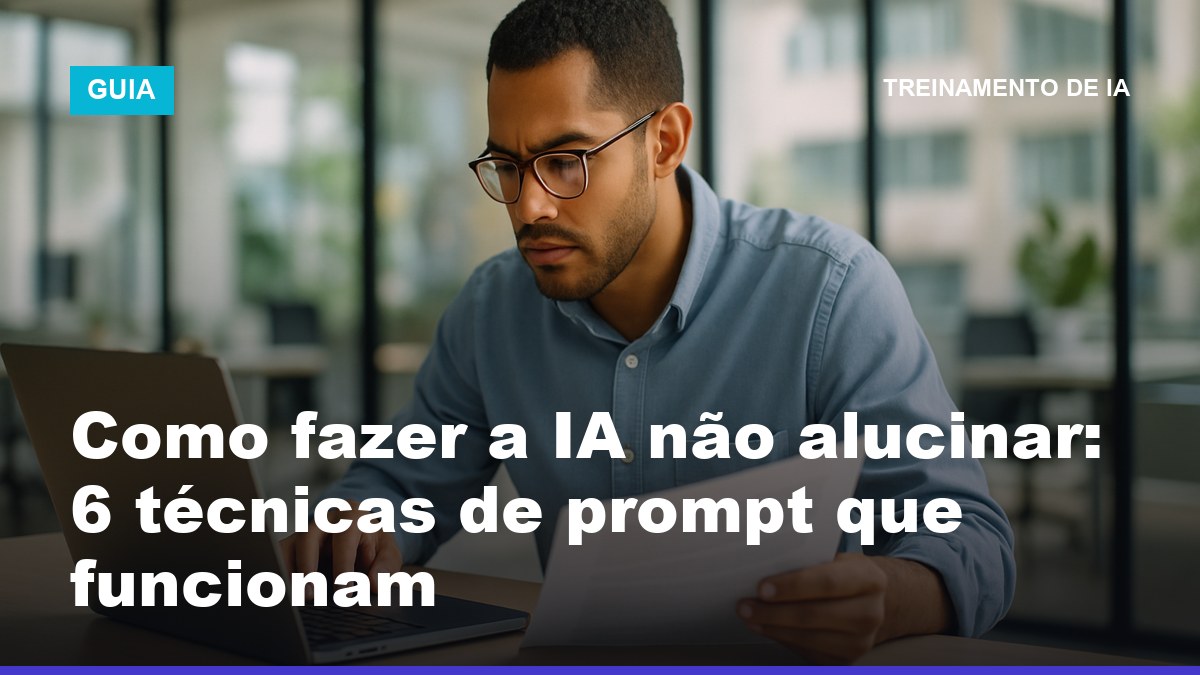 Profissional revisando no notebook uma resposta de IA para evitar alucinação e conferir a fonte