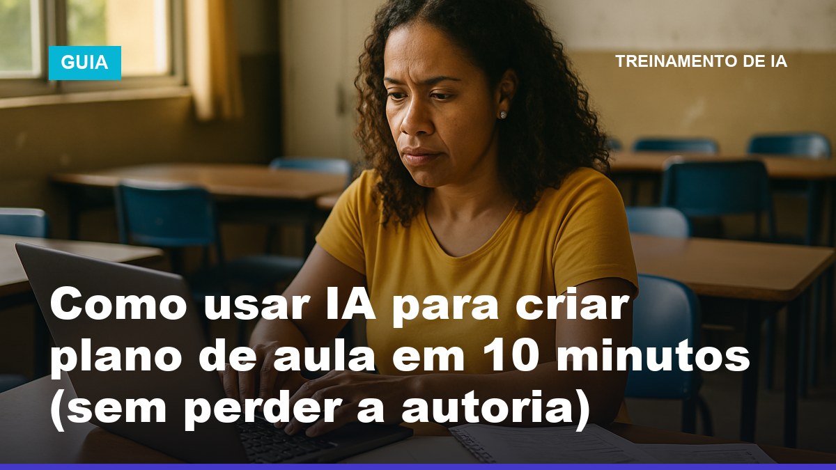 Professora brasileira criando plano de aula com IA no notebook, com caderno de planejamento aberto ao lado