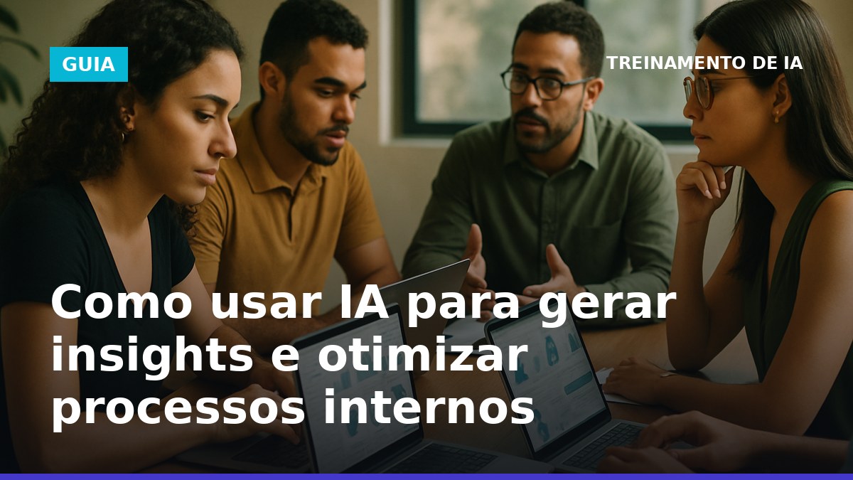 Equipe analisando dados com IA para melhorar processos internos em empresa brasileira