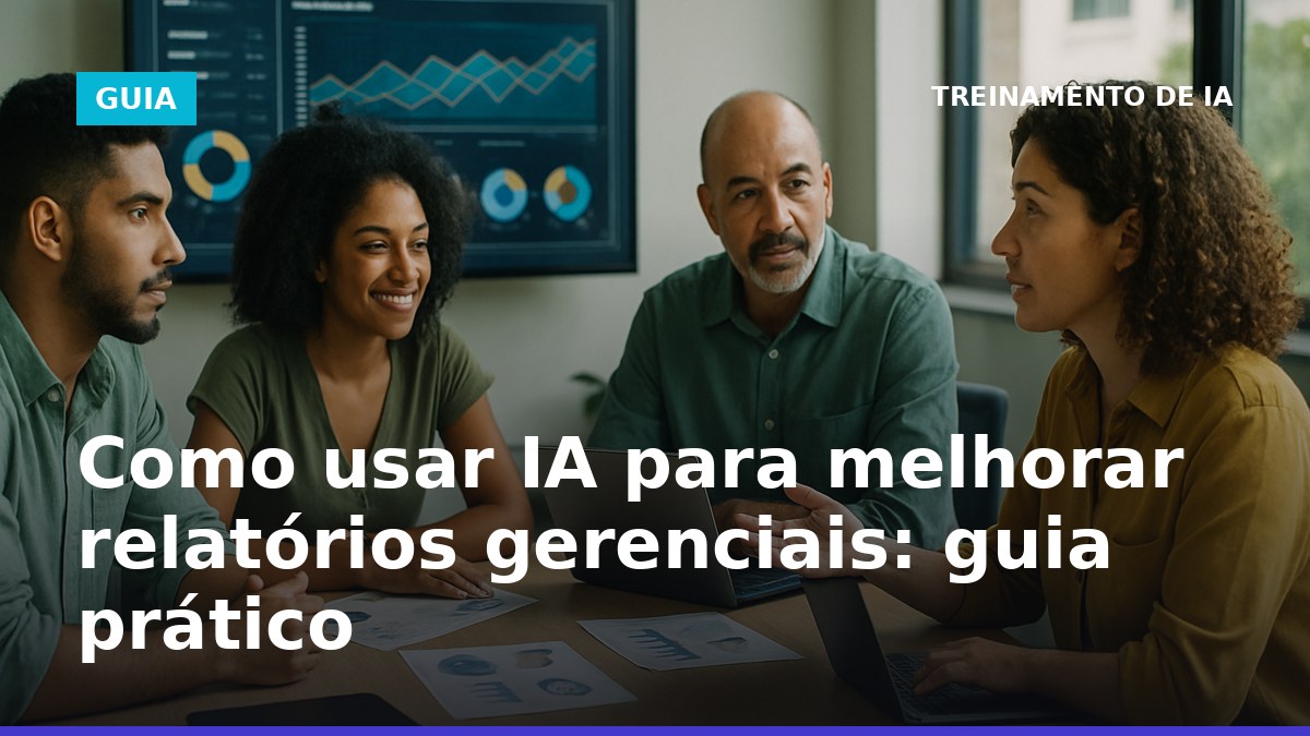 Equipe brasileira analisando relatórios gerenciais com IA em escritório moderno